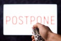 Concept of postpone, don't do things in time