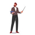 Male Teacher Character Holding Pointer And Clipboard While Explain Lesson, Doing Presentation Vector Illustration