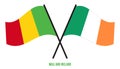 Mali and Ireland Flags Crossed And Waving Flat Style. Official Proportion. Correct Colors