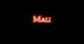 Mali written with fire. Loop