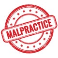 MALPRACTICE text on red grungy round rubber stamp