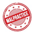 MALPRACTICE text written on red grungy round stamp
