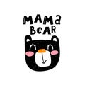 Mama bear. caricature bear with hand drawing lettering. Flat vector illustration for kids. Royalty Free Stock Photo