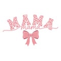 mama hearts and checkerboard bow typography set Royalty Free Stock Photo
