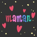 Maman. Sticker for social media content. Vector hand drawn illustration design.