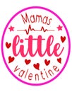 mamas little valentine typography t-shirt design