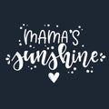Mamas sunshine motivational quote Hand drawn typography poster set. Conceptual handwritten phrase craft T shirt hand