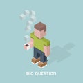 Man with big question doubts, giant question mark of coffee steam, cubes composition isometric illustration