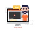 Man Blogger Video Computer. Concept blogging.Digital blog. Flat Vector Illustration