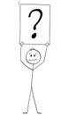 Man or Businessman Asking Question and Holding Question Mark Sign, Vector Cartoon Stick Figure Illustration