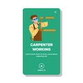 Man Carpenter Working With Wood On Workshop Vector