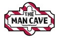 The Man Cave Sign vector illustration Royalty Free Stock Photo