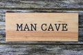 Man cave sign