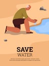 Man drinking water from puddle or pond, water scarcity concept poster with text - flat vector illustration. Royalty Free Stock Photo