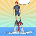 Man on Flyboard. Extreme Water Sport. Pop Art illustration