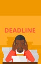 Man having problem with deadline.