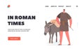 Man Historical Personage of Ancient Rome or Greece Times Landing Page Template. Roman Plebeian or Peasant