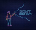 Man holding megaphone - Don't miss out. Neon style. Vector stock illustration.