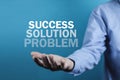 Man holding words. Problem, Solution, Success Royalty Free Stock Photo