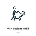 Man pushing child vector icon on white background. Flat vector man pushing child icon symbol sign from modern people collection