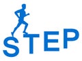 Man step the text-stairway, people with motivation to achieve the goal