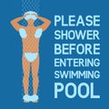 Man taking shower . Sign please take shower before the swimming pool