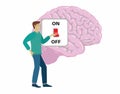 Man turning of brain with a electric contact button. Isolated. Vector illustration