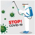 Vector illustration person wearing protective clothing spraying to kill covid-19 There is a message to stop believing in Covid-19