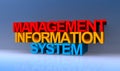 Management information system on blue