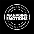 Managing Emotions text stamp, concept background