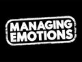 Managing Emotions text stamp, concept background