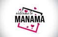 Manama Welcome To Word Text with Handwritten Font and Red Hearts Square