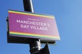Manchester, UK - 10 May 2017: Close Up Of Welcome To Manchester`s Gay Village Sign