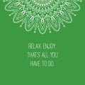 Mandala national ornament. Vector illustration with relax quote. For print or web design. Islam, Arabic, ottoman motifs.