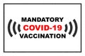 Mandatory COVID-19 Vaccination, healthcare and pandemic concept