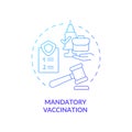 Mandatory vaccination blue gradient concept icon