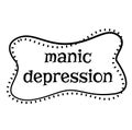 MANIC DEPRESSION stamp on white background