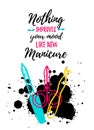 Manicure poster in modern colorful style for nail salon with paint splashes. Vector illustration.