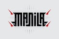 Manila - is the capital of the Philippines. Label or print for t-shirt. Original lettering with grunge effect