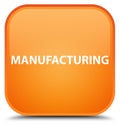 Manufacturing special orange square button