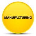 Manufacturing special yellow round button