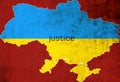 The map and the flag of Ukraine on a red background. Justice word on map