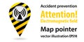 Map pointer. Danger Electromagnetic field. Safety information. Industrial design. Vector illustrations.