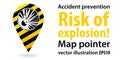 Map pointer.Risk of explosion. Safety information. Industrial design. Vector illustration.s