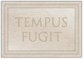 TEMPUS FUGIT, marble plaque with ancient Latin proverb Royalty Free Stock Photo