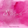 International Women`s Day greeting card. 8 March watercolor postcard. Bright pink backgound.