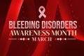 March is Bleeding disorders awareness month, ribbon and shapes design with typography