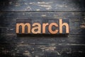 March Concept Vintage Wooden Letterpress Type Word Royalty Free Stock Photo