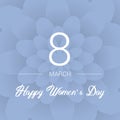 8 March. Floral Greeting card. International Happy Women`s Day. Paperholiday background with space for text. Trendy Design Templat