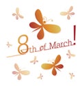 MARCH 8. Fluttering butterflies.